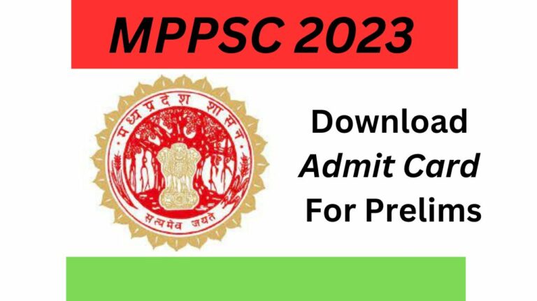 MPPSC Admit Card 2023 Out, Check Your Name ,Shift,And Date